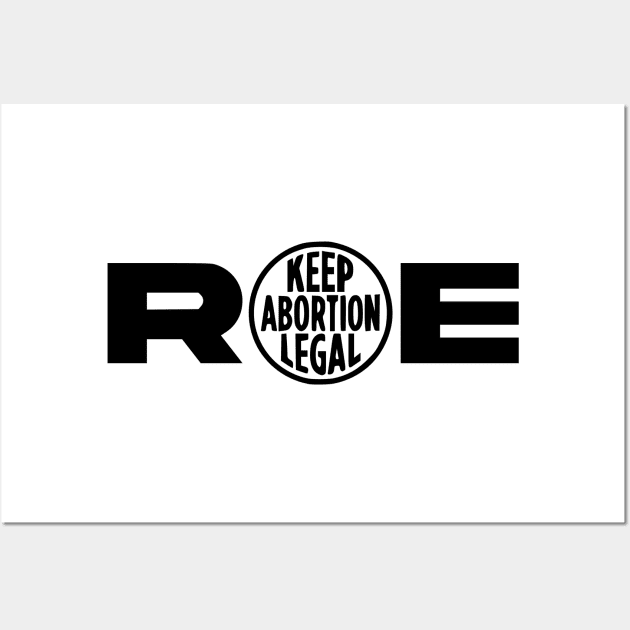 Roe v. Wade Supreme Court Abortion Constitution Black Logo Wall Art by MAR-A-LAGO RAIDERS